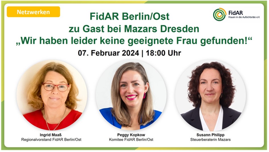 FidAR Berlin/Ost zu Gast bei dem AdAR-Fachmitglied Mazars Dresden "Wir haben leider keine geeignete Frau gefunden!"